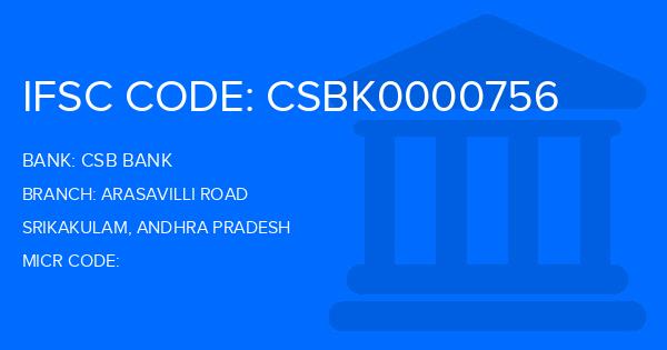 Csb Bank Arasavilli Road Branch IFSC Code