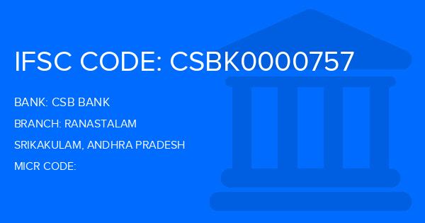 Csb Bank Ranastalam Branch IFSC Code