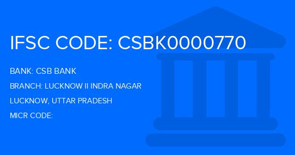 Csb Bank Lucknow Ii Indra Nagar Branch IFSC Code