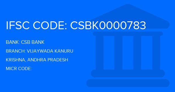 Csb Bank Vijaywada Kanuru Branch IFSC Code