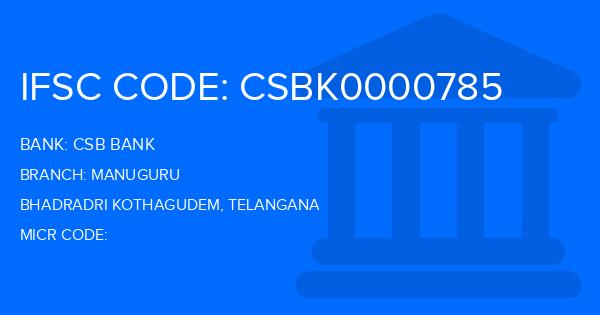 Csb Bank Manuguru Branch IFSC Code