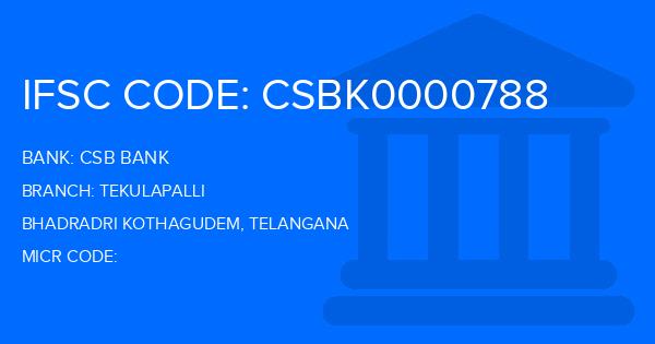 Csb Bank Tekulapalli Branch IFSC Code
