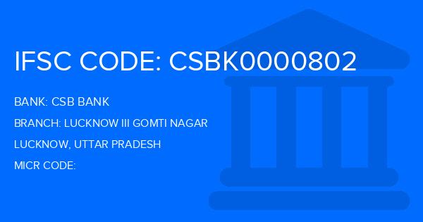 Csb Bank Lucknow Iii Gomti Nagar Branch IFSC Code