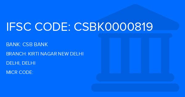 Csb Bank Kirti Nagar New Delhi Branch IFSC Code