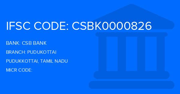 Csb Bank Pudukottai Branch IFSC Code