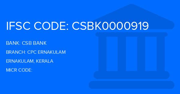 Csb Bank Cpc Ernakulam Branch IFSC Code