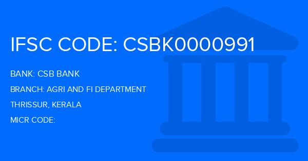 Csb Bank Agri And Fi Department Branch IFSC Code