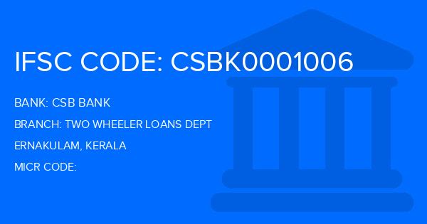 Csb Bank Two Wheeler Loans Dept Branch IFSC Code