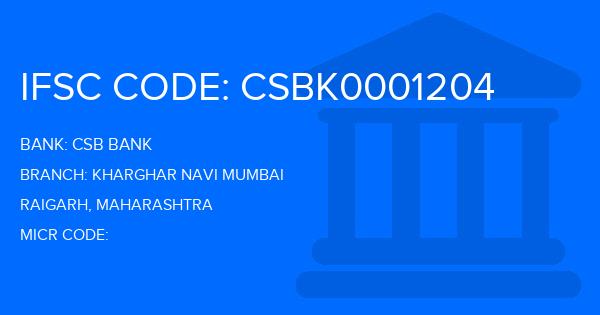 Csb Bank Kharghar Navi Mumbai Branch IFSC Code