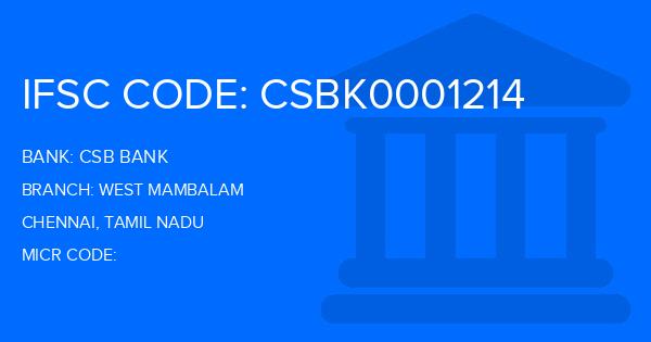 Csb Bank West Mambalam Branch IFSC Code