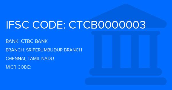 Ctbc Bank Sriperumbudur Branch
