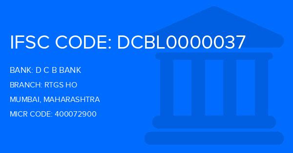 D C B Bank Rtgs Ho Branch IFSC Code