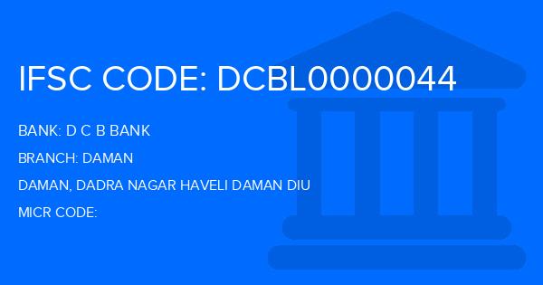 D C B Bank Daman Branch IFSC Code