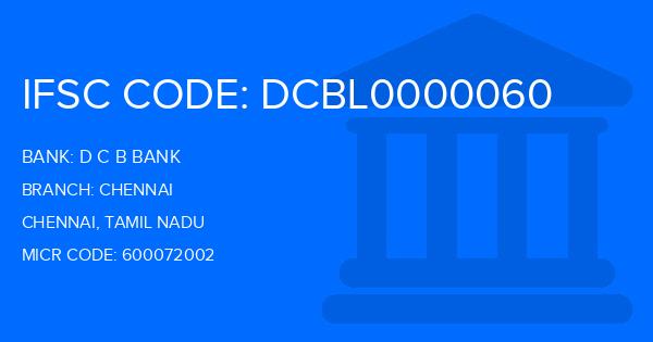 D C B Bank Chennai Branch IFSC Code