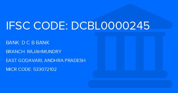 D C B Bank Rajahmundry Branch IFSC Code