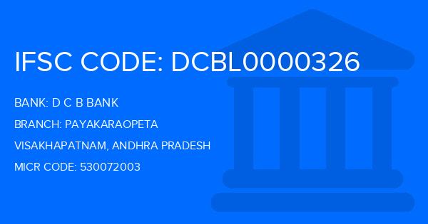 D C B Bank Payakaraopeta Branch IFSC Code