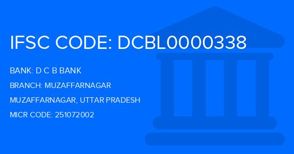 D C B Bank Muzaffarnagar Branch IFSC Code