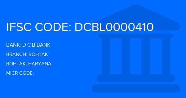 D C B Bank Rohtak Branch IFSC Code