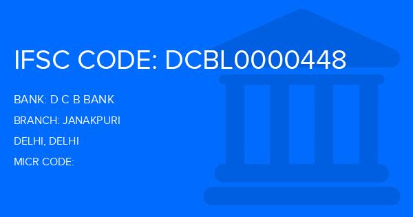 D C B Bank Janakpuri Branch IFSC Code