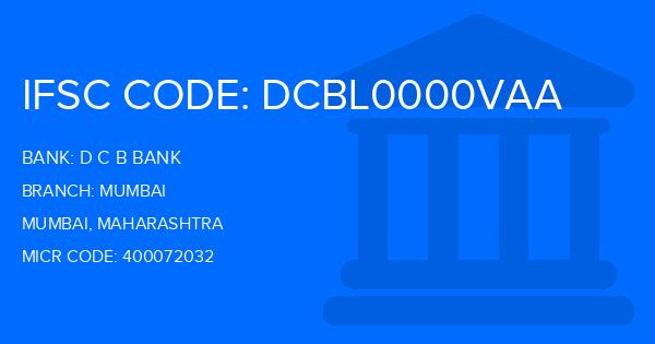 D C B Bank Mumbai Branch IFSC Code