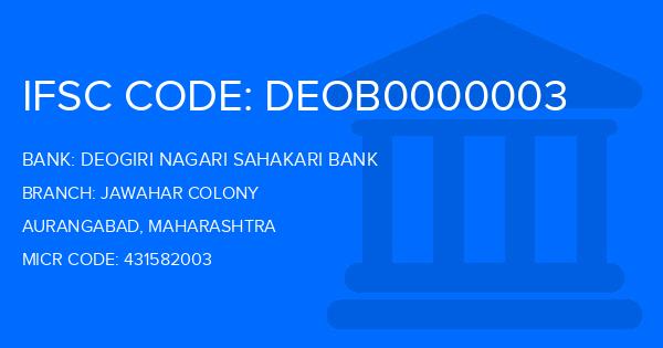 Deogiri Nagari Sahakari Bank Jawahar Colony Branch IFSC Code