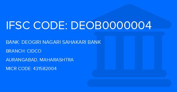 Deogiri Nagari Sahakari Bank Cidco Branch IFSC Code