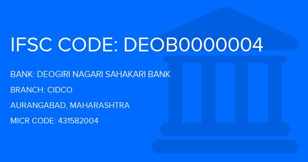 Deogiri Nagari Sahakari Bank Cidco Branch IFSC Code