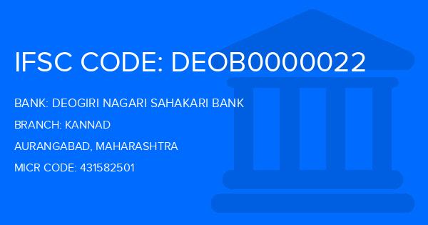 Deogiri Nagari Sahakari Bank Kannad Branch IFSC Code