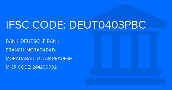 Deutsche Bank Moradabad Branch IFSC Code