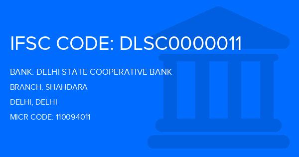 Delhi State Cooperative Bank (DSCB) Shahdara Branch IFSC Code