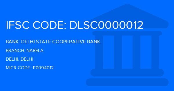 Delhi State Cooperative Bank (DSCB) Narela Branch IFSC Code