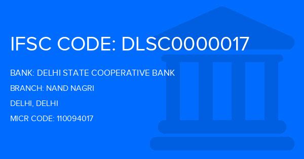 Delhi State Cooperative Bank (DSCB) Nand Nagri Branch IFSC Code