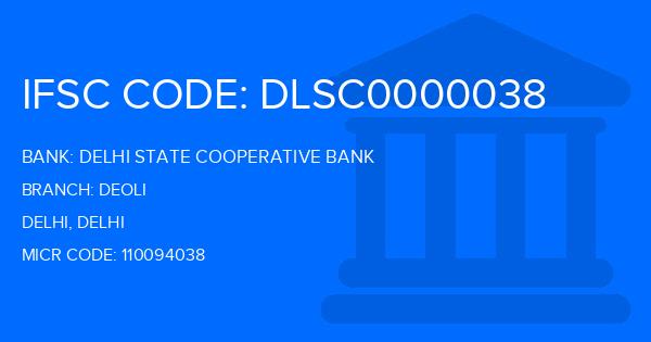 Delhi State Cooperative Bank (DSCB) Deoli Branch IFSC Code