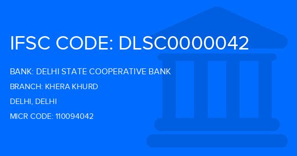 Delhi State Cooperative Bank (DSCB) Khera Khurd Branch IFSC Code