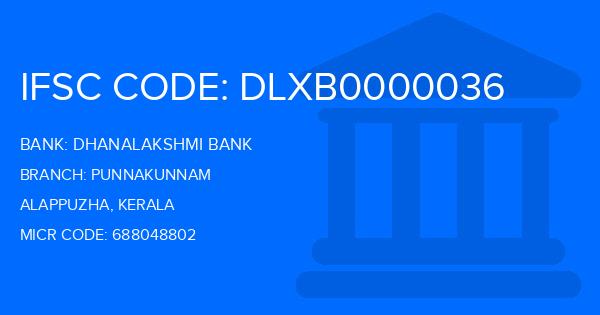 Dhanalakshmi Bank (DLB) Punnakunnam Branch IFSC Code