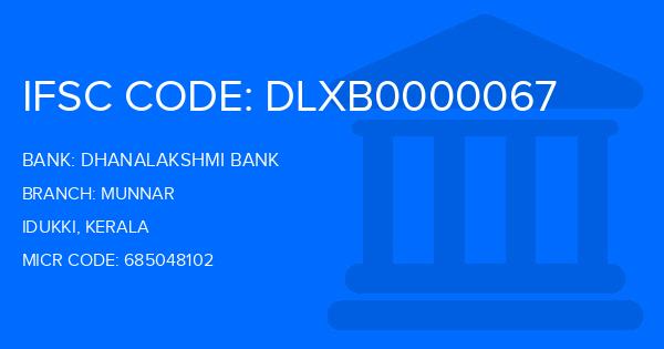 Dhanalakshmi Bank (DLB) Munnar Branch IFSC Code