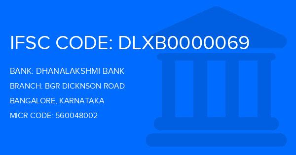 Dhanalakshmi Bank (DLB) Bgr Dicknson Road Branch IFSC Code