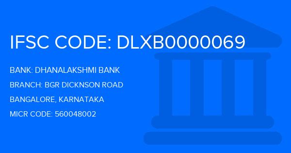 Dhanalakshmi Bank (DLB) Bgr Dicknson Road Branch IFSC Code