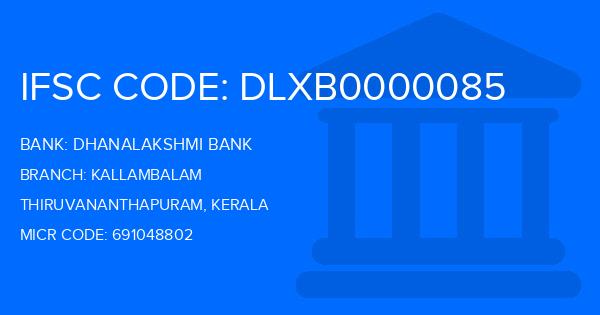 Dhanalakshmi Bank (DLB) Kallambalam Branch IFSC Code