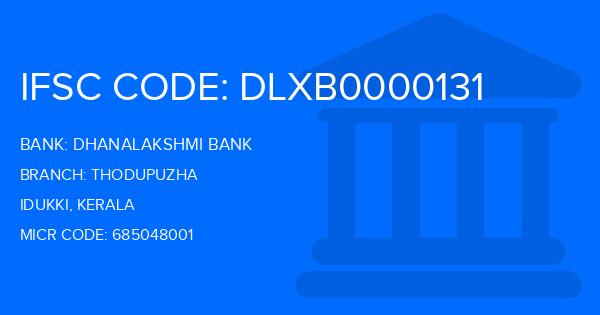Dhanalakshmi Bank (DLB) Thodupuzha Branch IFSC Code