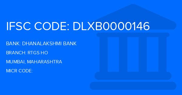 Dhanalakshmi Bank (DLB) Rtgs Ho Branch IFSC Code