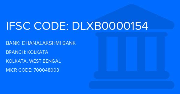 Dhanalakshmi Bank (DLB) Kolkata Branch IFSC Code