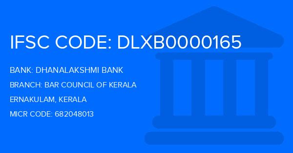 Dhanalakshmi Bank (DLB) Bar Council Of Kerala Branch IFSC Code