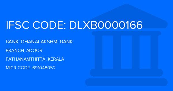 Dhanalakshmi Bank (DLB) Adoor Branch IFSC Code