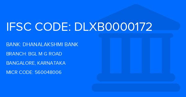 Dhanalakshmi Bank (DLB) Bgl M G Road Branch IFSC Code
