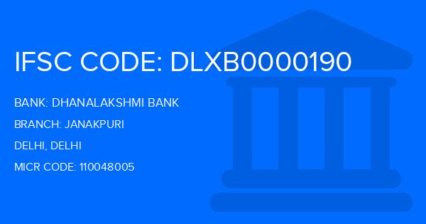 Dhanalakshmi Bank (DLB) Janakpuri Branch IFSC Code