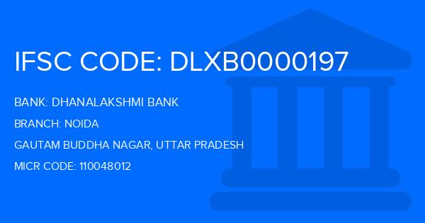 Dhanalakshmi Bank (DLB) Noida Branch IFSC Code