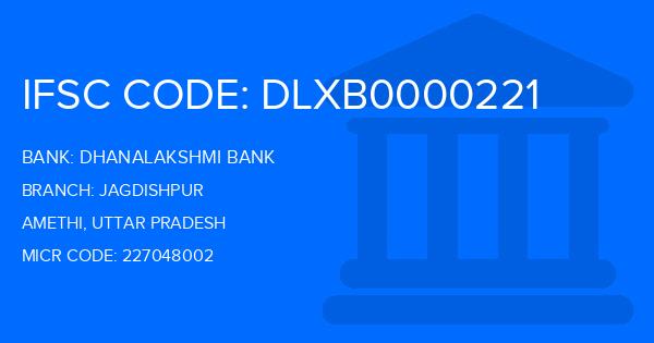 Dhanalakshmi Bank (DLB) Jagdishpur Branch IFSC Code