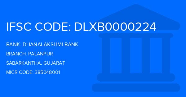 Dhanalakshmi Bank (DLB) Palanpur Branch IFSC Code