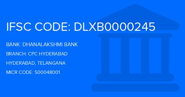Dhanalakshmi Bank (DLB) Cpc Hyderabad Branch IFSC Code